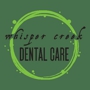 Whisper Creek Dental Care