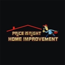 Price is Right Home Improvement Inc. - Home Improvements