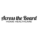 Across the Board Home Healthcare - Home Health Services
