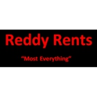 Reddy Rents Most Everything