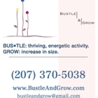 Bustle & Grow