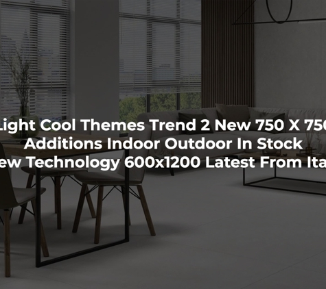 Noosa Tiles & Fires - Noosaville, QLD. Light Cool Themes Trend 2 New 750 X 750 Additions Indoor Outdoor In Stock New Technology 600x1200 Latest From Italy