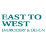 East to West Embroidery & Design