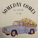 Someday Comes - Art Supplies