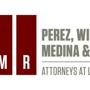 Perez Williams Medina & Rodriguez LLP