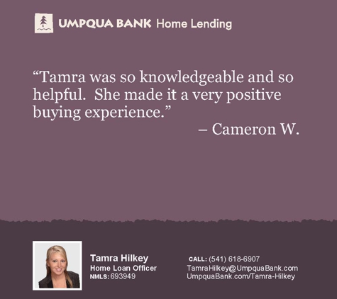 Tamra Hilkey - Umpqua Bank Home Lending - Central Point, OR