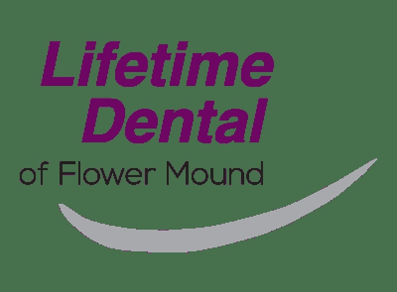 Lifetime Dental of Flower Mound - Flower Mound, TX