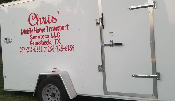 Chris mobile home transport llc - groesbeck, TX