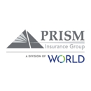 Prism Insurance Group, A Division of World - Insurance
