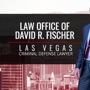 Law Office of David R. Fischer