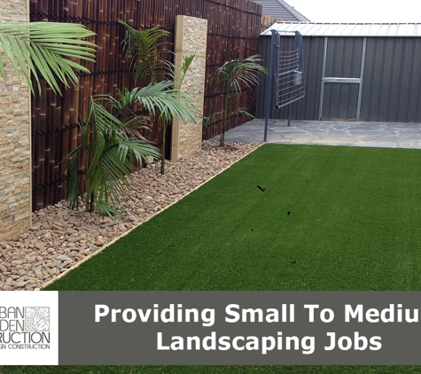Urban Garden Construction - Greensborough, VIC. Providing Small To Medium Landscaping Jobs