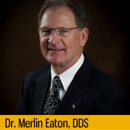 Dr. Merlin Dale Eaton, DDS - Dentists