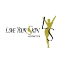 Love Your Skin Aesthetics - Day Spas