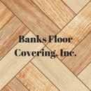 Banks Floor Covering - Floor Materials