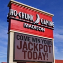 Ho-Chunk Gaming Madison - Casinos