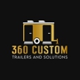 360 Custom Trailers & Solutions