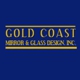 Gold Coast Mirror & Glass Design Inc