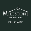 Milestone Senior Living Eau Claire - Assisted Living Facilities