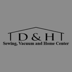 D & H Sewing, Vacuum and Home Center