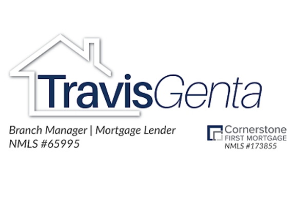 Travis Genta - Cornerstone First Mortgage