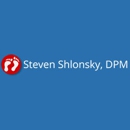 Steven R. Shlonsky, D.P.M. - Physicians & Surgeons, Podiatrists