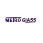 Metro Glass