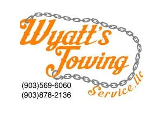 Wyatt's Towing Service - Quitman, TX. Wyatt's Towing Service