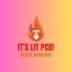 IT'S LIT - PCB Beach Bonfires