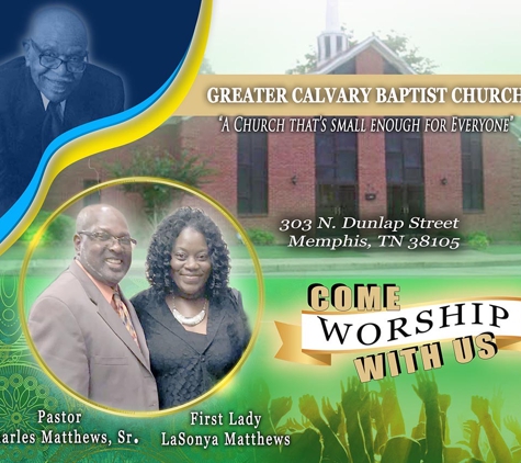 Greater Calvary Baptist Church - Memphis, TN