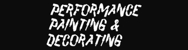 Performance Painting & Decorating - Painters & Decorators