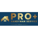 Pro Plus Handyman Services - Handyman Services