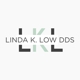 Linda K. Low DDS