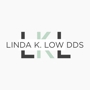 Linda K. Low DDS