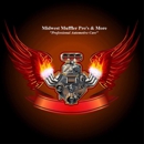Midwest Muffler Pros & More - Auto Repair & Service