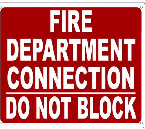 Building Signs - Brooklyn, NY. FIRE DEPARTMENT CONNECTION DO NOT BLOCK SIGN- REFLECTIVE !!!