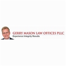 Gerry Mason Law Office PLLC - Attorneys