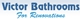 Victor Bathrooms For Renovations - Bathroom Renovations