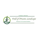 Field of Dreams Landscaping - Landscape Designers & Consultants