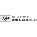 The Law Offices of James A. Adams, P.C., L.L.O. - Attorneys