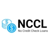 NCCL No Credit Check Loans