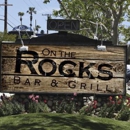 On The Rocks Bar & Grill - American Restaurants
