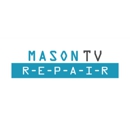 Mason TV & Appliance Repair - Television & Radio-Service & Repair