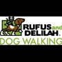 Rufus and Delilah Dog Walking & Pet Sitting