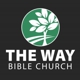 The Way Bible Church