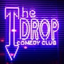 The Drop Comedy Club