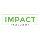 Impact Oral Surgery - Medical Clinics