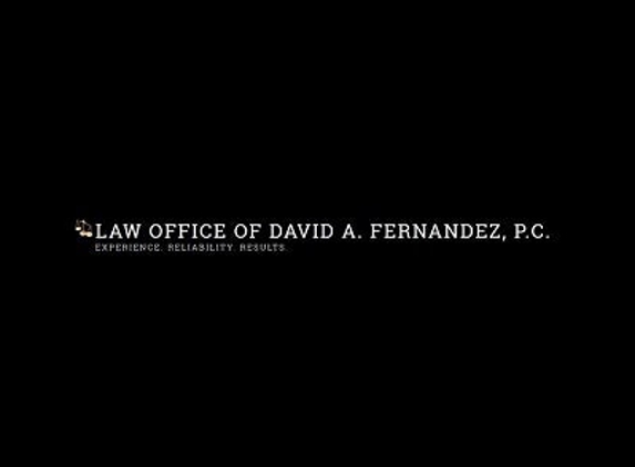 Law Office of David A. Fernandez, PC - Houston, TX