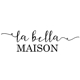 La Bella Maison