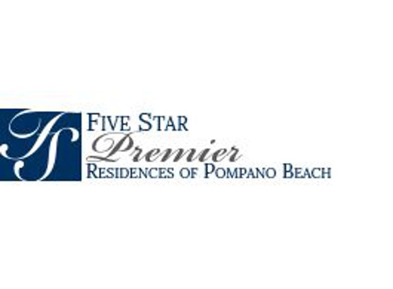 Five Star Premier Residences of Pompano Beach - Pompano Beach, FL