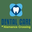 Dental Care at Alamance Crossing - Dentists